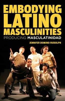 Embodying Latino Masculinities